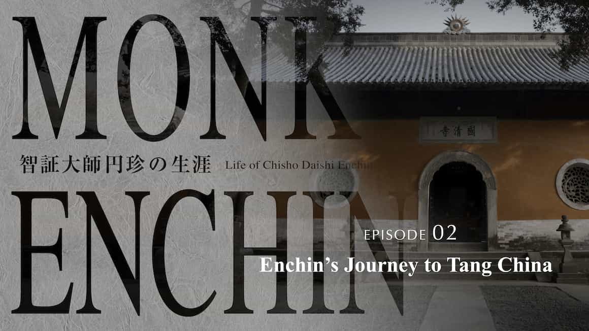 Enchin’s Journey to Tang China