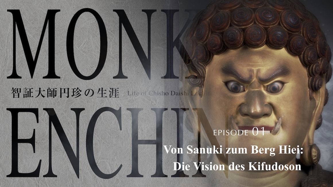 Von Sanuki zum Berg Hiei: Die Vision des Kifudoson