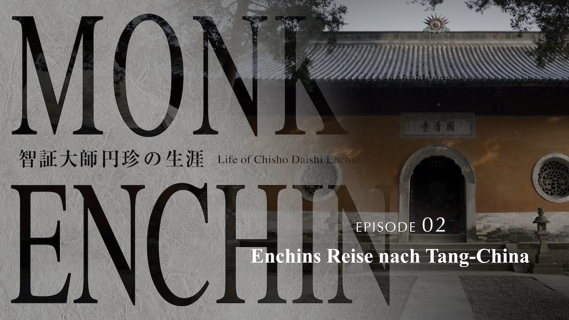 Enchins Reise nach Tang-China