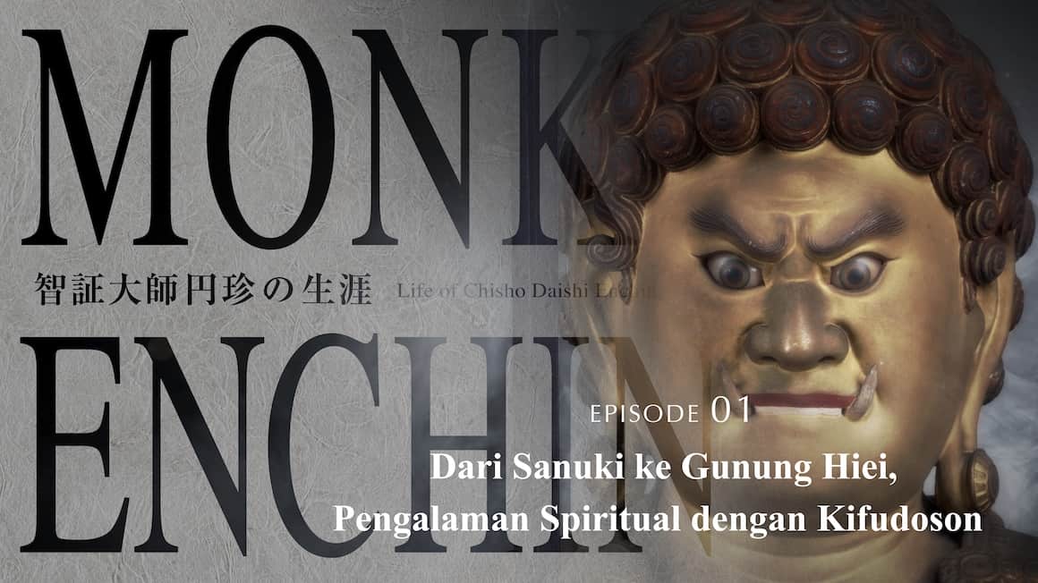 Dari Sanuki ke Gunung Hiei, Pengalaman Spiritual dengan Kifudoson