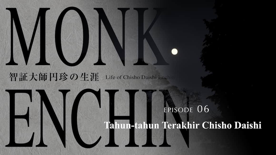 Tahun-tahun Terakhir Chisho Daishi
